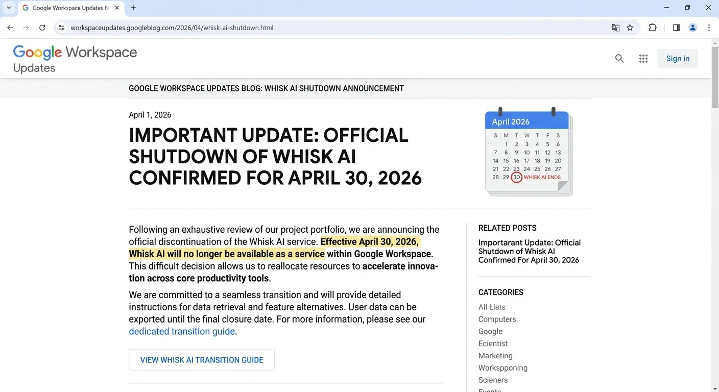 Google Workspace Updates blog showing official Whisk AI shutdown announcement confirming April 30 2026 closure date