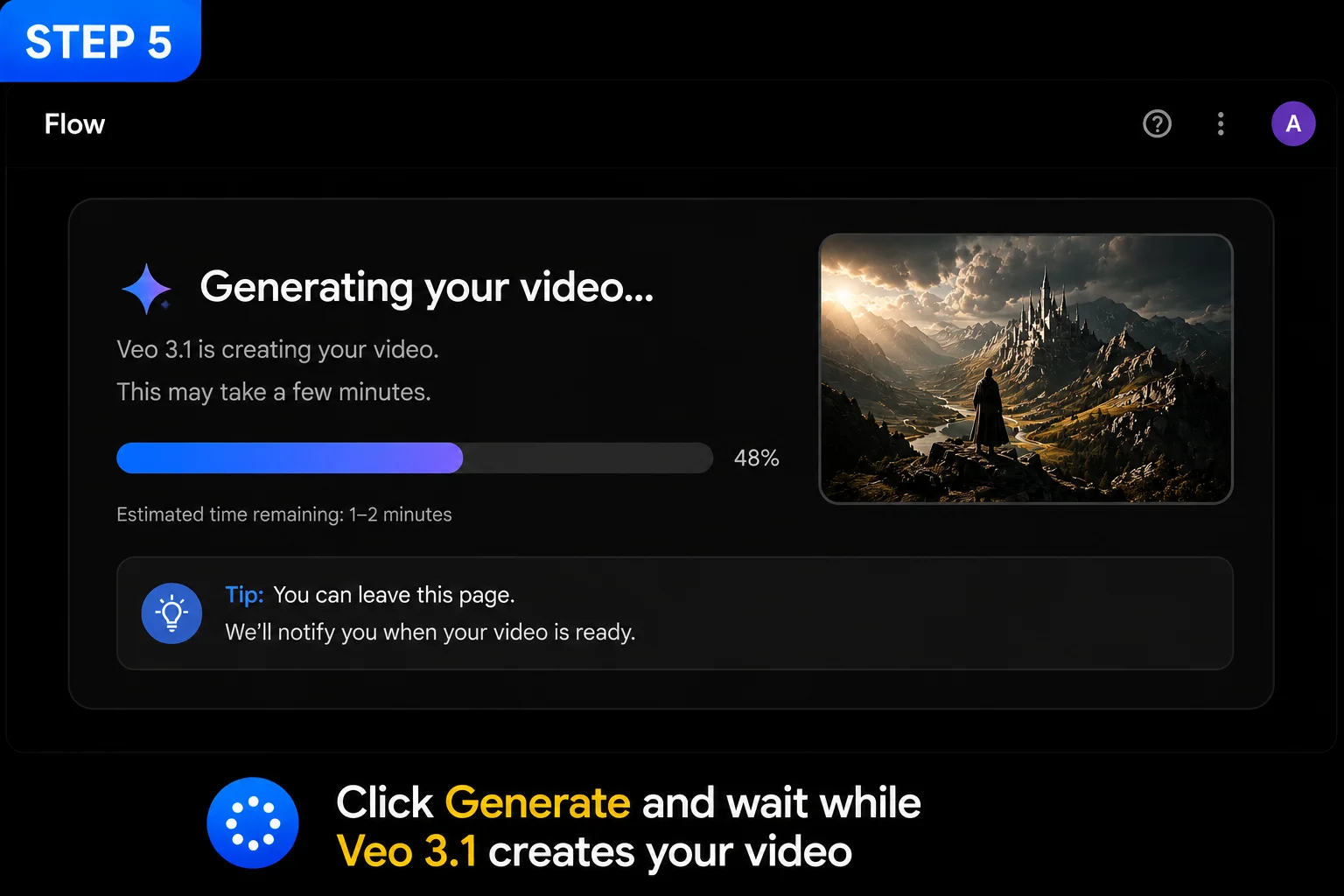 Google Flow video tutorial step 5 showing generation loading process 2026